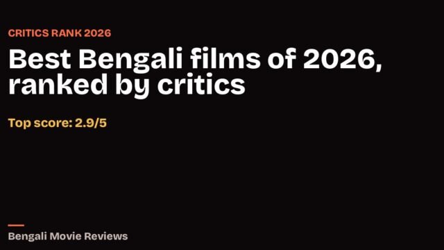 Best Bengali films of 2026, ranked by critics: Bengali film cover