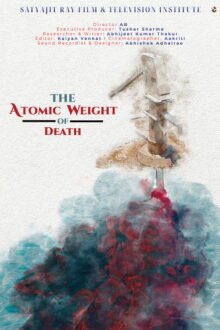 The Atomic Weight of Death poster